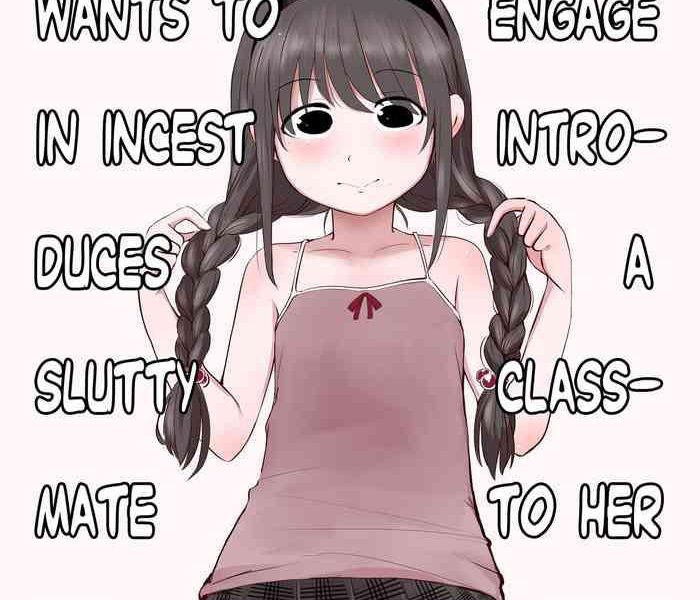 kinshin soukan shitai imouto ga yareru doukyuusei o onii chan ni shoukai suru hanashi how a little sister who wants to engage in incest introduces a slutty classmate to her big bro cover